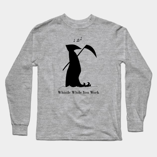 Whistle While You Work Long Sleeve T-Shirt by JeranaDesigns